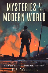 Cover of Mysteries of the Modern World showing a ghostly solider on a battlefield